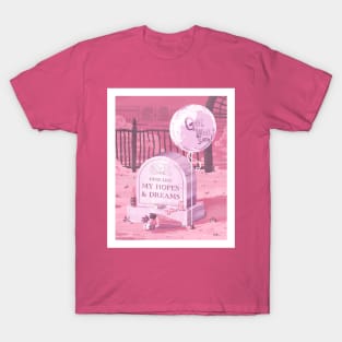 Here Lies My Hopes and Dreams T-Shirt